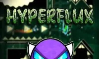 Geometry Dash HyperFlux